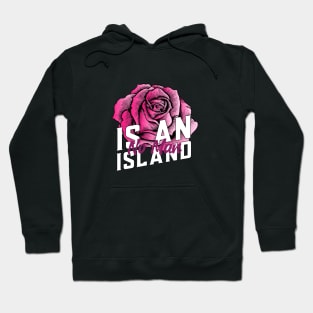 No Man Is An Island Hoodie